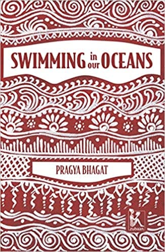 Swimming In Our Oceans A Memoir By Pragya Bhagat