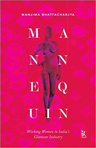 Mannequin Working Women In Indias Glamour Industry