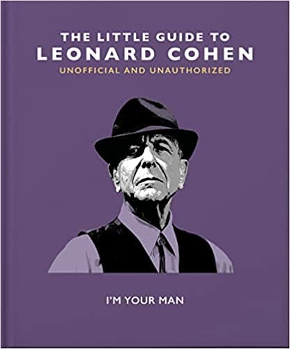 The Little Guide To Leonard Cohen Im Your Man 14
