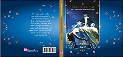 How To Levitate And Other Great Secrets Of Magic