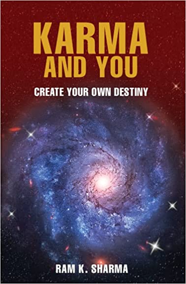 Karma And You Create Your Own Destiny
