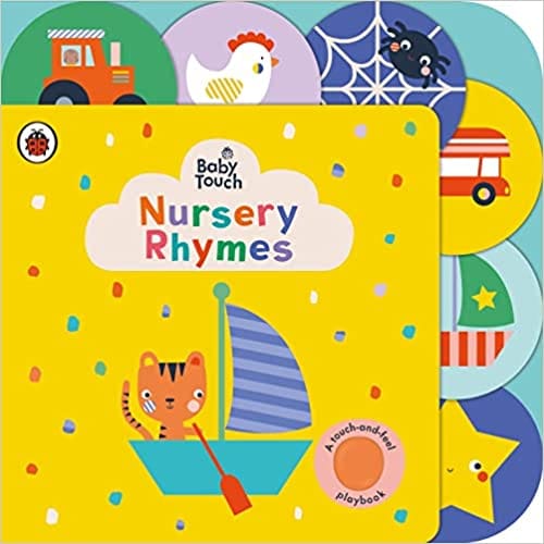 Baby Touch Nursery Rhymes A Touch-and-feel Playbook