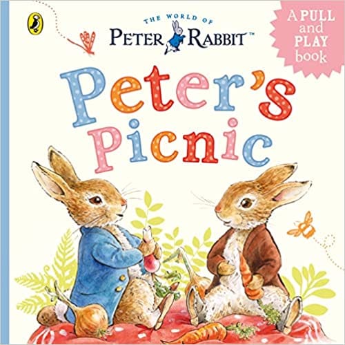 Peter Rabbit Peters Picnic A Pull-tab And Play Book