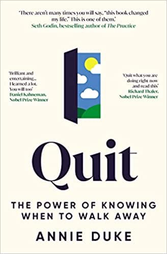 Quit The Power Of Knowing When To Walk Away