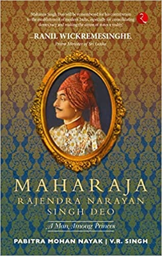 Maharaja Rajendra Singh Deo A Man Among Princes