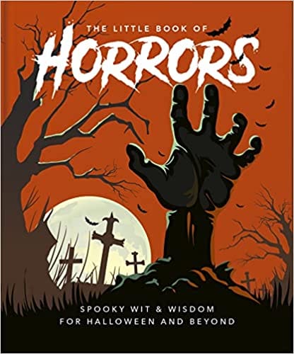 The Little Book Of Halloween A Celebration Of The Spookiest Night Of The Year