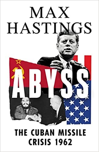 Abyss The Cuban Missile Crisis 1962