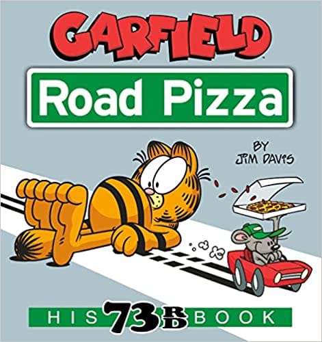 Garfield Road Pizza His 73rd Book