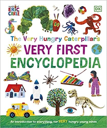 The Very Hungry Caterpillars Very First Encyclopedia