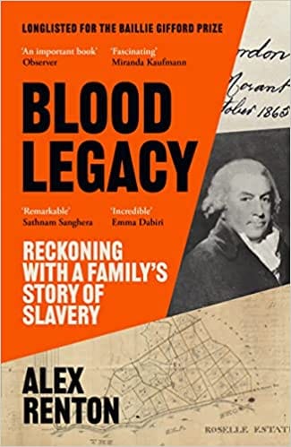 Blood Legacy Reckoning With A Familys Story Of Slavery