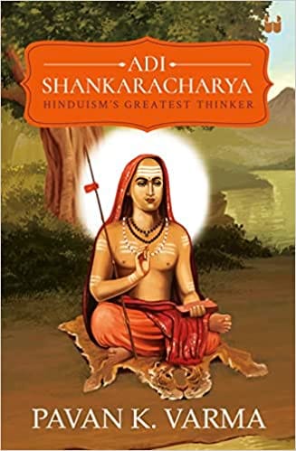 Adi Shankaracharya Hinduisms Greatest Thinker