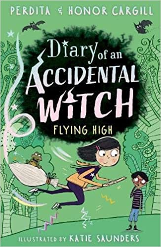 Diary Of An Accidental Witch Flying High 2