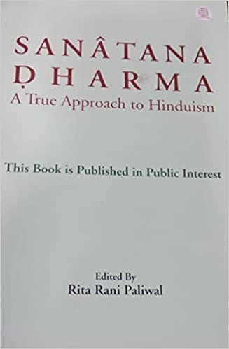 Sanatana Dharma A True Approach To Hinduism