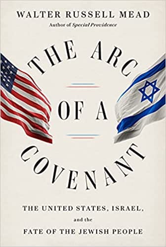 The Arc Of A Covenant The United States, Israel, And The Fate Of The Jewish People