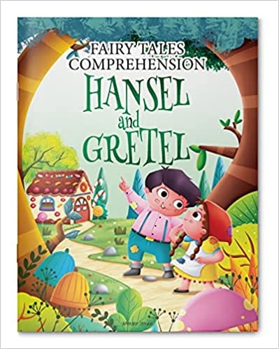Fairy Tales Comprehension Hansel And Gretel