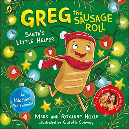 Greg The Sausage Roll Santas Little Helper A Ladbaby Book
