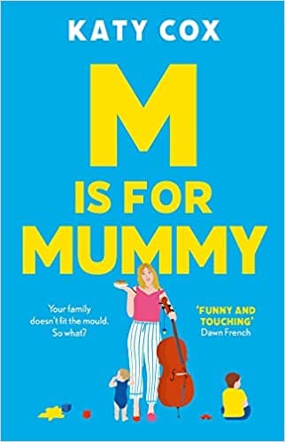 M Is For Mummy