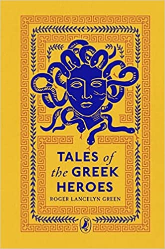 Tales Of The Greek Heroes
