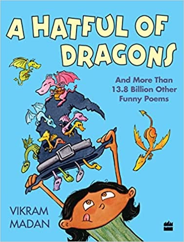 A Hatful Of Dragons And More Than 13.8 Billion Other Funny Poems