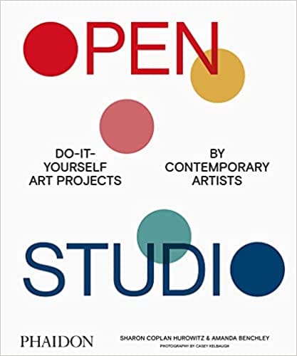 Open Studio Do-it-yourself Art Projects By Contemporary Artists