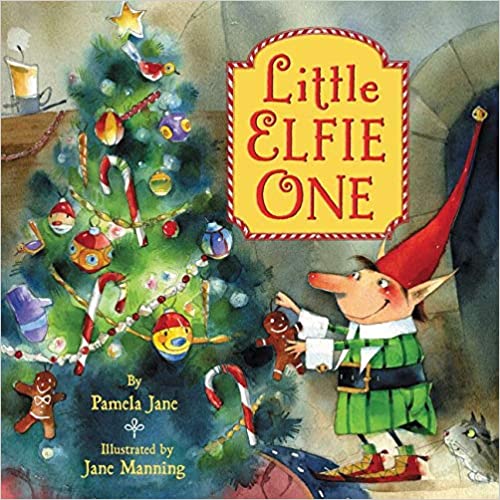 Little Elfie One A Christmas Holiday Book For Kids