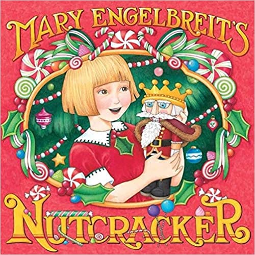 Mary Engelbreits Nutcracker