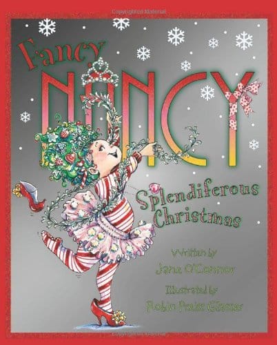 Fancy Nancy Splendiferous Christmas