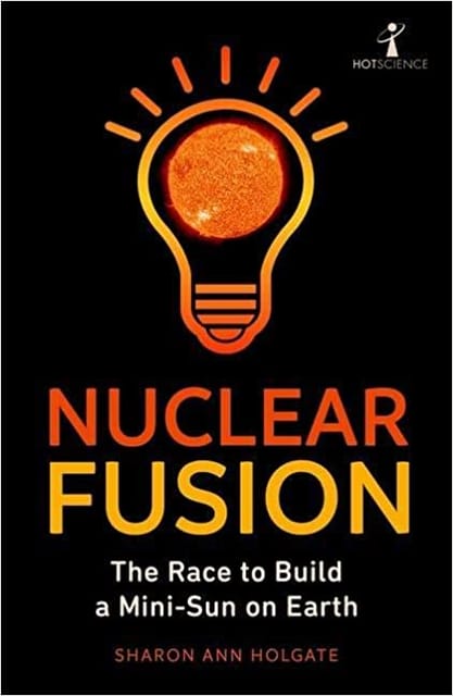 Nuclear Fusion The Race To Build A Mini-sun On Earth