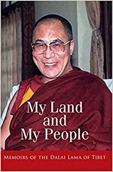 My Land And My People Memoirs Of The Dalai Lama Of Tibet