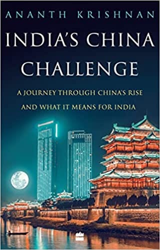 Indias China Challenge A Journey Through Chinas Rise And What It Means For India