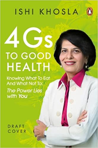 4gs Of Good Health Dont Diet, Know Whats Right For Your Body