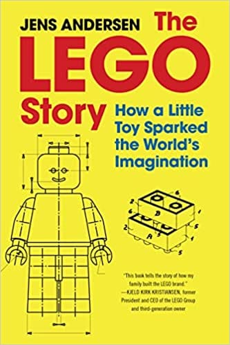 The Lego Story How A Little Toy Sparked The Worlds Imagination