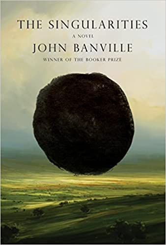 The Singularities A Novel