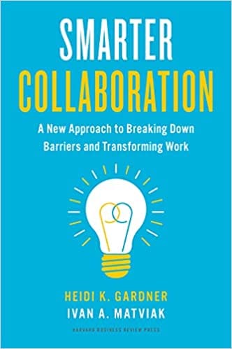 Smarter Collaboration A New Approach To Breaking Down Barriers And Transforming Work