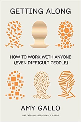 Getting Along How To Work With Anyone