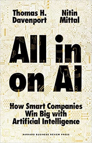 All-in On Ai How Smart Companies Win Big With Artificial Intelligence