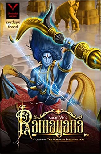 Ramayana - Legends Of The Maryada Purushottam