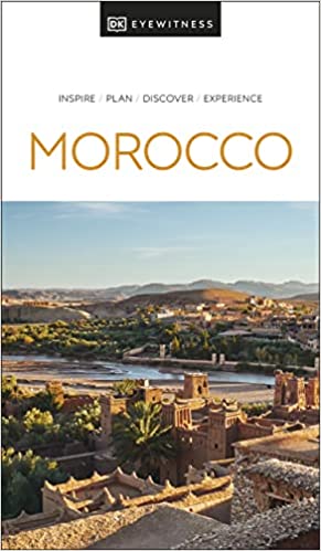 Dk Eyewitness Morocco (travel Guide)