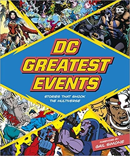 Dc Greatest Events Stories That Shook A Multiverse
