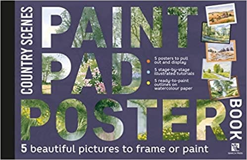 Paint Pad Poster Book: Country Scenes 5 Beautiful Pictures To Frame Or Paint