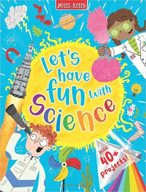 Lets Have Fun With Science