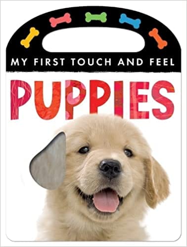My First Touch And Feel Puppies