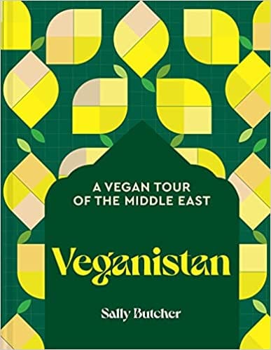Veganistan A Vegan Tour Of The Middle East