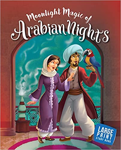 Moonlight Magic Of Arabian Nights - Stories From Arabian Nights
