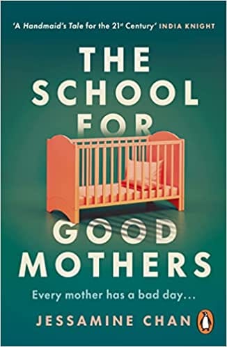 The School For Good Mothers