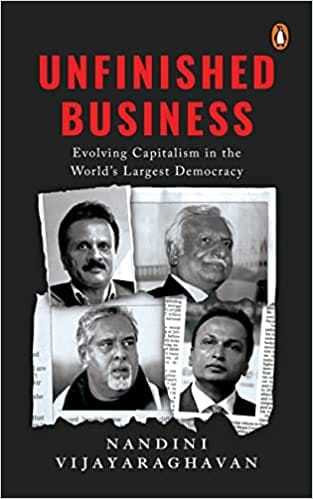 Unfinished Business Evolving Capitalism In The Worlds Largest Democracy