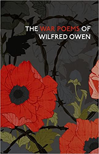 The War Poems Of Wilfred Owen