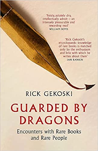 Guarded By Dragons Encounters With Rare Books And Rare People