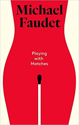 Playing With Matches