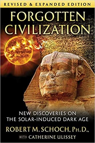 Forgotten Civilization New Discoveries On The Solar-induced Dark Age